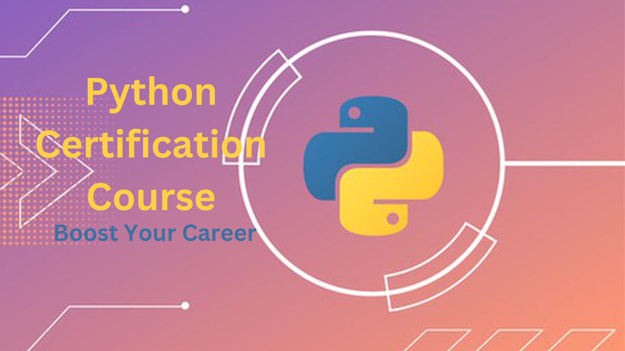 Boost Your Career with a Python Certification Course